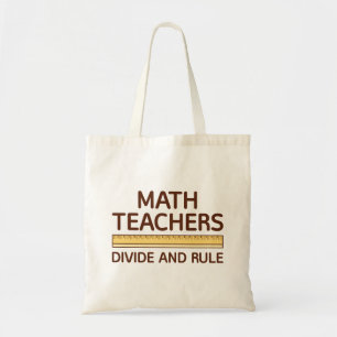 Tote Bag Les Enseignants En Mathématiques Divisent Et Gouve