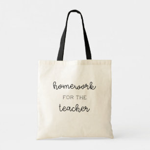 Tote Bag Les enseignants ont aussi des devoirs ! Meilleur c