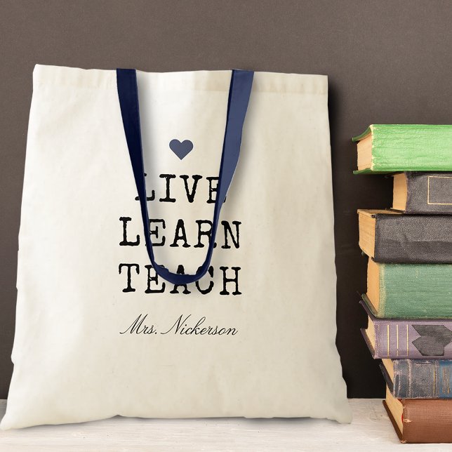 Tote Bag Les enseignants vivent apprennent enseignent avec  (Créateur téléchargé)