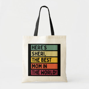 Tote Bag Les femmes Voici Sheri La Meilleure Maman du monde