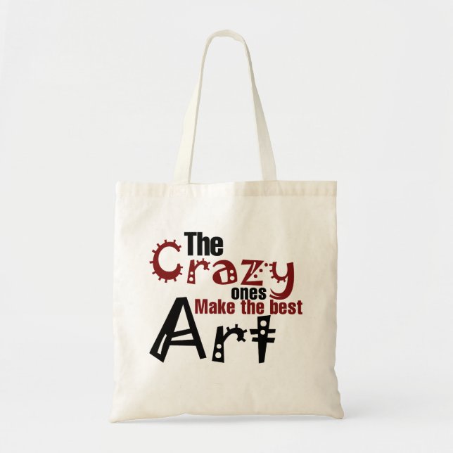 Tote Bag Les fous font le meilleur art (Devant)