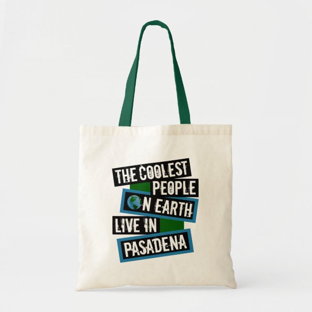 Tote Bag Les gens les plus cool de la Terre vivent à Pasade (Devant)