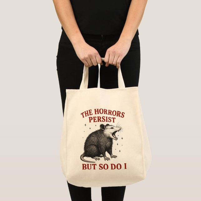 Tote Bag Les Horreurs Persistent Mais Moi Aussi (Devant (produit))