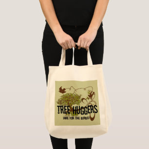Tote Bag Les huggers d'arbres sont pour les oiseaux