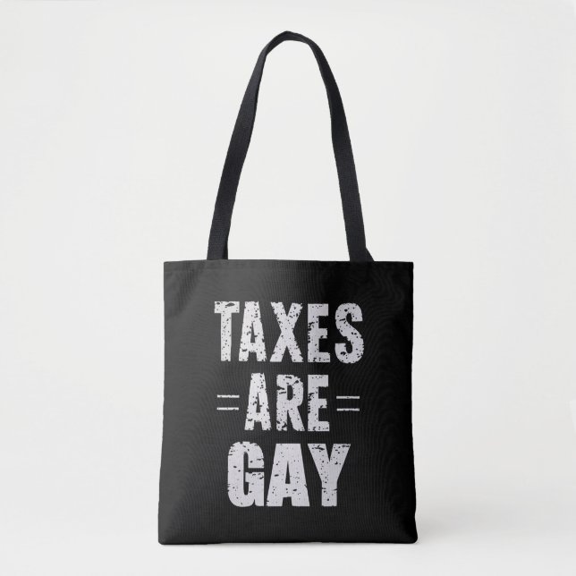 Tote Bag Les impôts sont gays (Devant)