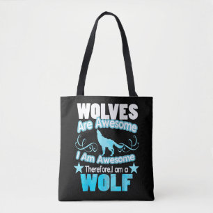 Tote Bag Les Loups Sont Super Je Suis Un Loup Amusant