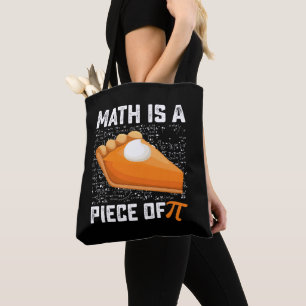 Tote Bag Les Mathématiques Sont Un Morceau De Tarte De La J