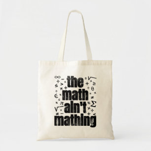 Tote Bag Les maths ne sont pas des maths