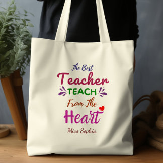 Tote Bag Les meilleurs enseignants enseignent avec le cœur