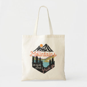 Tote Bag Les Montagnes Appelent Et Je Dois Y Aller
