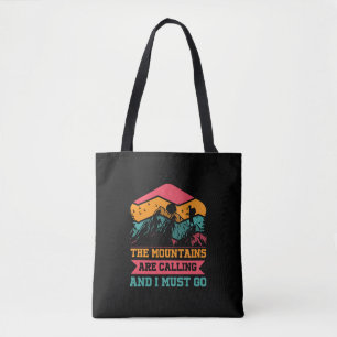 Tote Bag Les Montagnes Appelent Et Je Dois Y Aller, Amateur