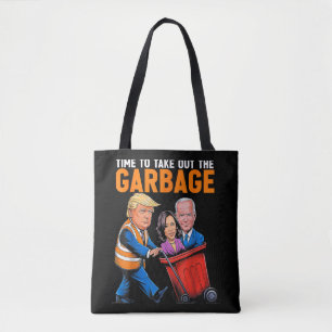 Tote Bag Les ordures pour Trump 2024 Il est temps de sortir
