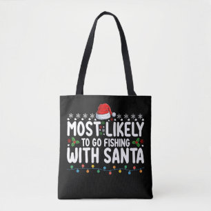 Tote Bag Les Plus Probables D'Aller Pêcher Avec Père Noël D
