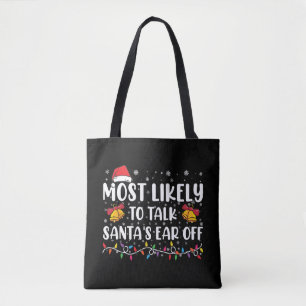 Tote Bag Les Plus Susceptibles De Parler De Santas Oreille 