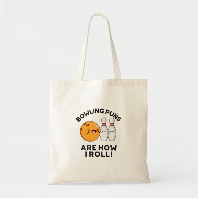 Tote Bag Les Puns De Bowling Sont Comment Je Roule Funny Sp (Devant)