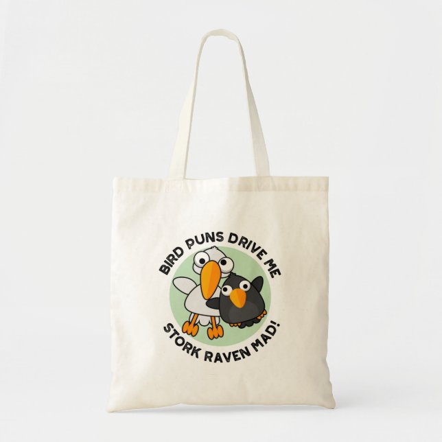 Tote Bag Les Puns D'Oiseaux Nous Conduisent À La cigogne Co (Devant)