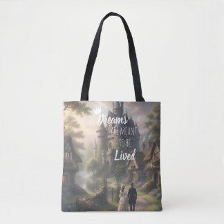 Tote Bag Les rêves sont faits pour être vécus