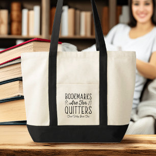 Tote Bag Les signets sont pour Quitters Club de Livre Perso