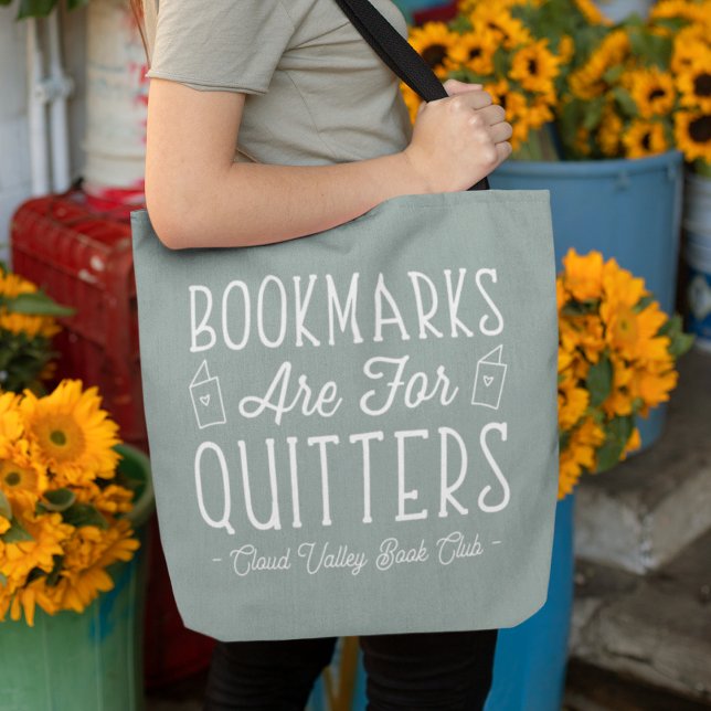 Tote Bag Les signets sont pour Quitters Club de Livre Perso (Créateur téléchargé)