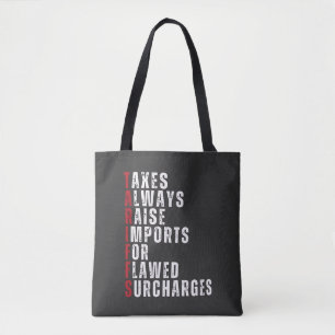 Tote Bag Les taxes augmentent toujours les importations pou