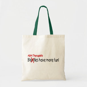 Tote Bag Les thérapeutes d'aba ont plus d'amusement