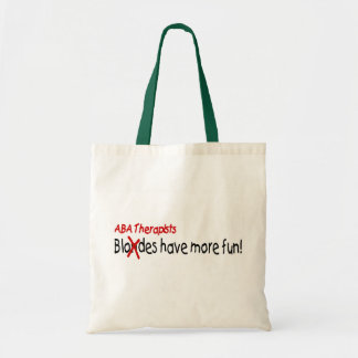 Tote Bag Les thérapeutes d'aba ont plus d'amusement