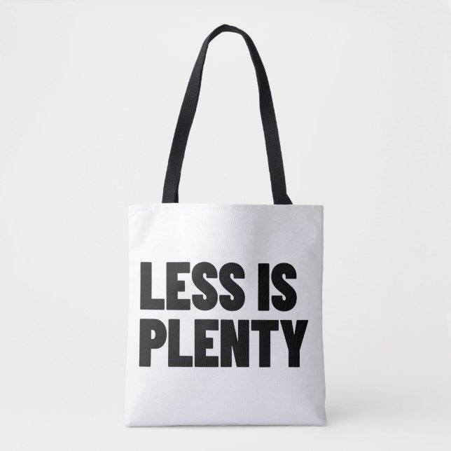 Tote Bag Less Is Plenty Minimalist Streetwear Typography (Devant)