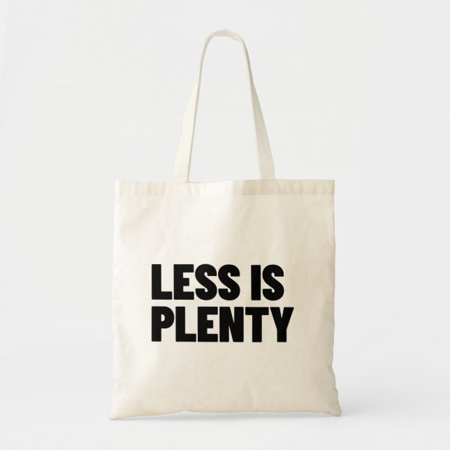 Tote Bag Less Is Plenty Minimalist Streetwear Typography (Devant)