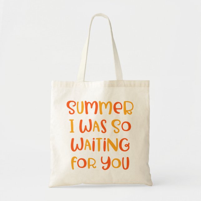 Tote Bag L'Été, Je T'Attendais Tant. (Devant)
