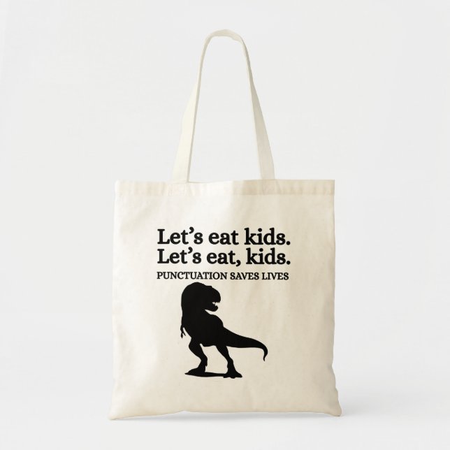 Tote Bag Let's Eat Kids Punctuation Grammar Funny Teacher (Devant)