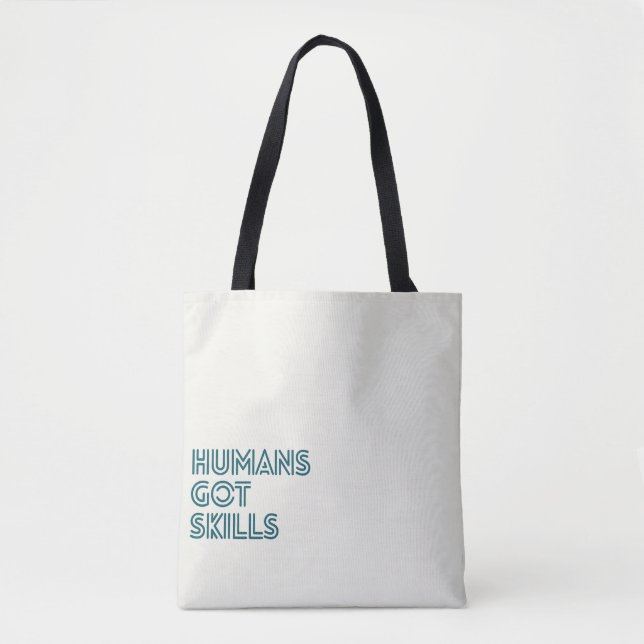 Tote Bag Lettres sarcelles les humains ont des compétences (Devant)