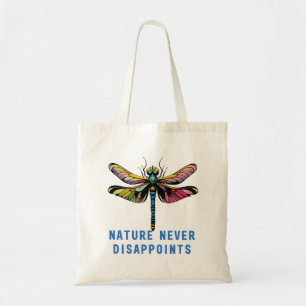 Tote Bag Libellule Art LA NATURE NE DÉÇOIT JAMAIS