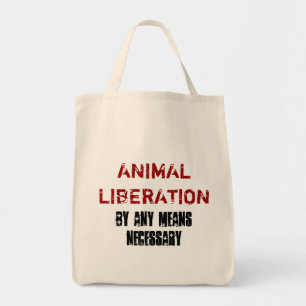 TOTE BAG LIBÉRATION ANIMALE PAR TOUS LES MOYENS FOURRE-TOU