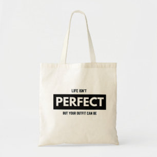 TOTE BAG LIFE ISN'T PERFECT BUT YOUR COOK CAN BE