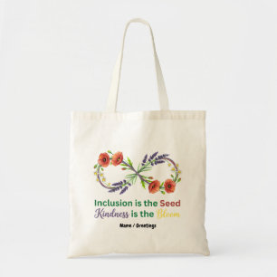 Tote Bag L'inclusion est la semence, la gentillesse est la
