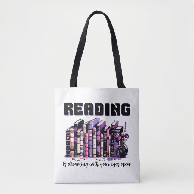 Tote Bag Lire est rêver les yeux ouverts (Devant)
