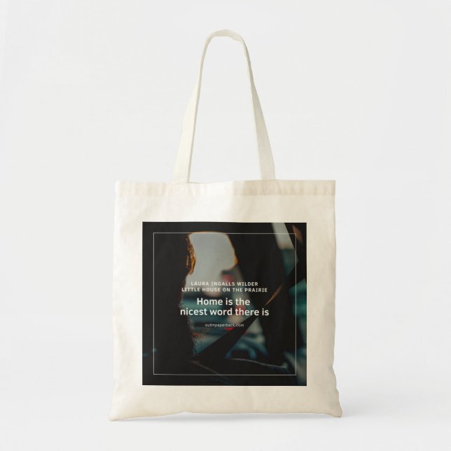 Tote Bag Little House on the Prairie cite un extrait de la  (Devant)