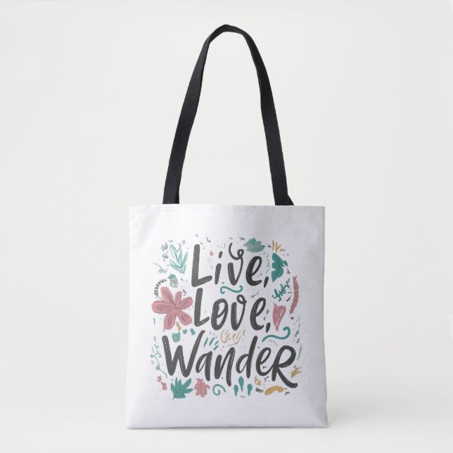 Tote Bag Live, Love, Wander - Shoulder Fourre-tout (Devant)