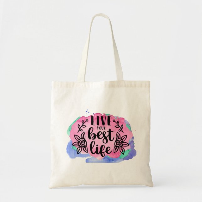 Tote Bag Live Your Best Life Watercolor (Devant)