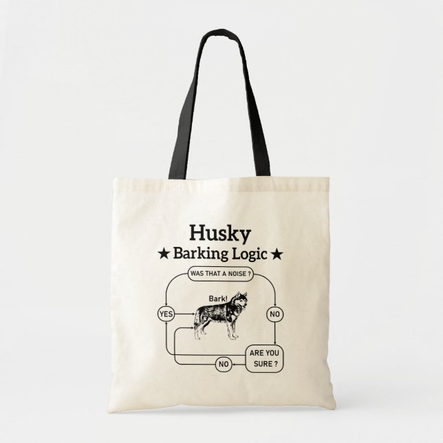 Tote Bag Logique d'aboiement de Husky Chien Sibérien Drôle  (Devant)