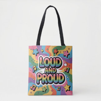 Tote Bag LOUD AND PROUD | LGBTQ+ Pride Ally
