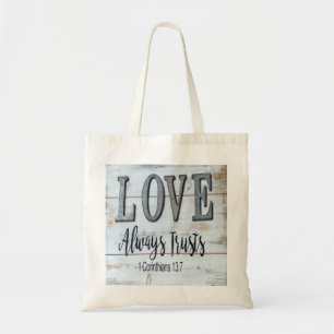 Tote Bag Love Always Trusts Rustic Metal