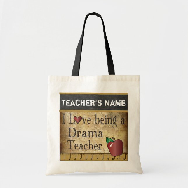 Tote Bag Love Being a Drama Teacher | DIY Name (Devant)