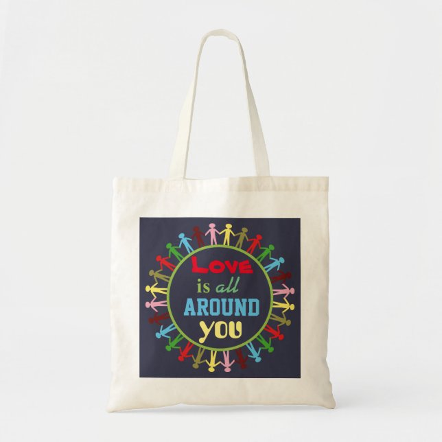 Tote Bag Love is All Around You People United (Devant)