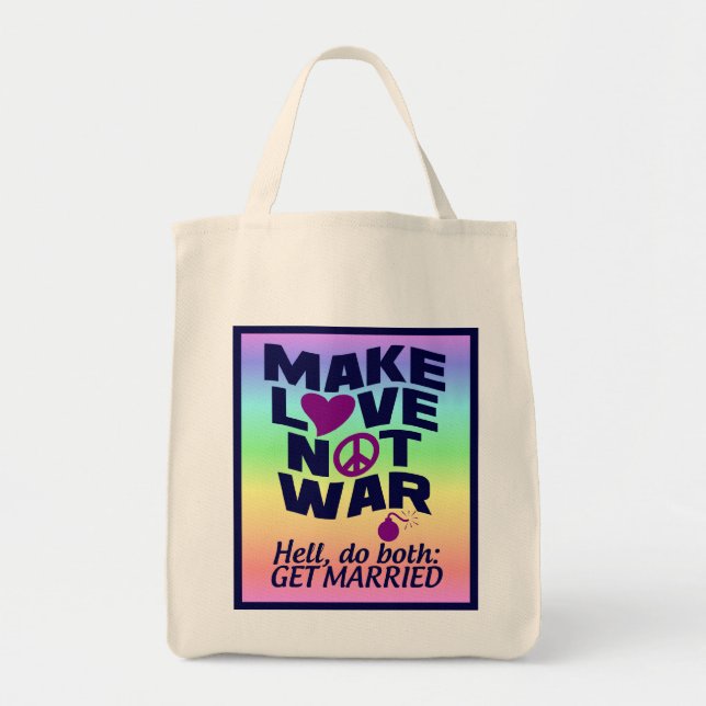 Tote Bag Love Not War bag (Devant)