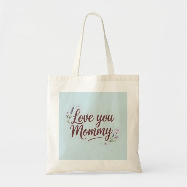 Tote Bag Love You Maman Élégant Script Floral (Devant)