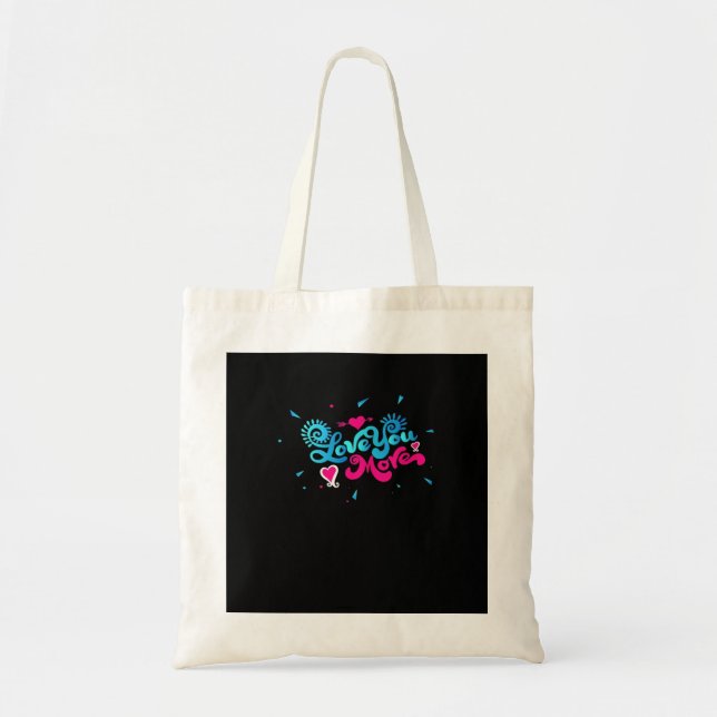 Tote Bag Love You More Clean Typography Style  (Devant)
