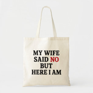 Tote Bag Ma Femme A Dit Non