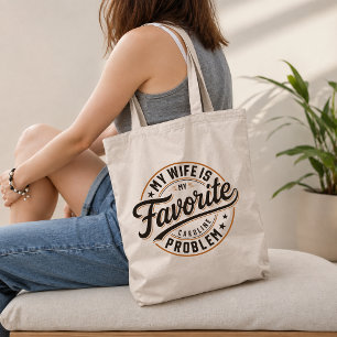 Tote Bag Ma femme est mon problème préféré Nom personnalisé
