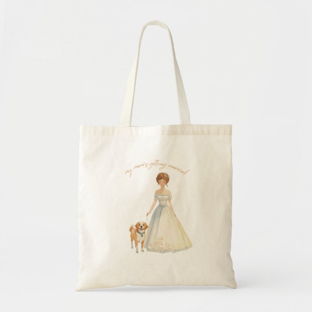 Tote Bag Ma mère se marie Design | Chien de mariage (Devant)